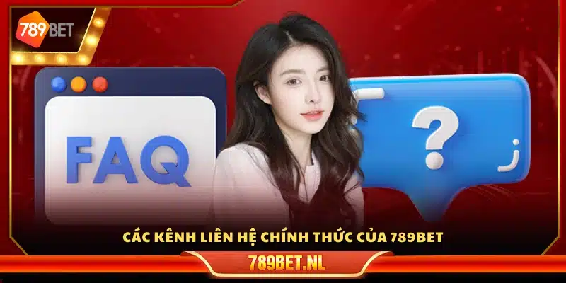 Những phương thức liên hệ 789Bet