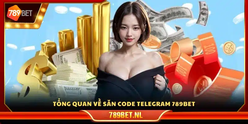 Giới thiệu sự kiện săn code Telegram của 789Bet