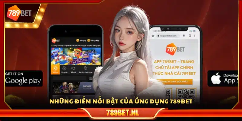Những chức năng chính của app 789 Bet